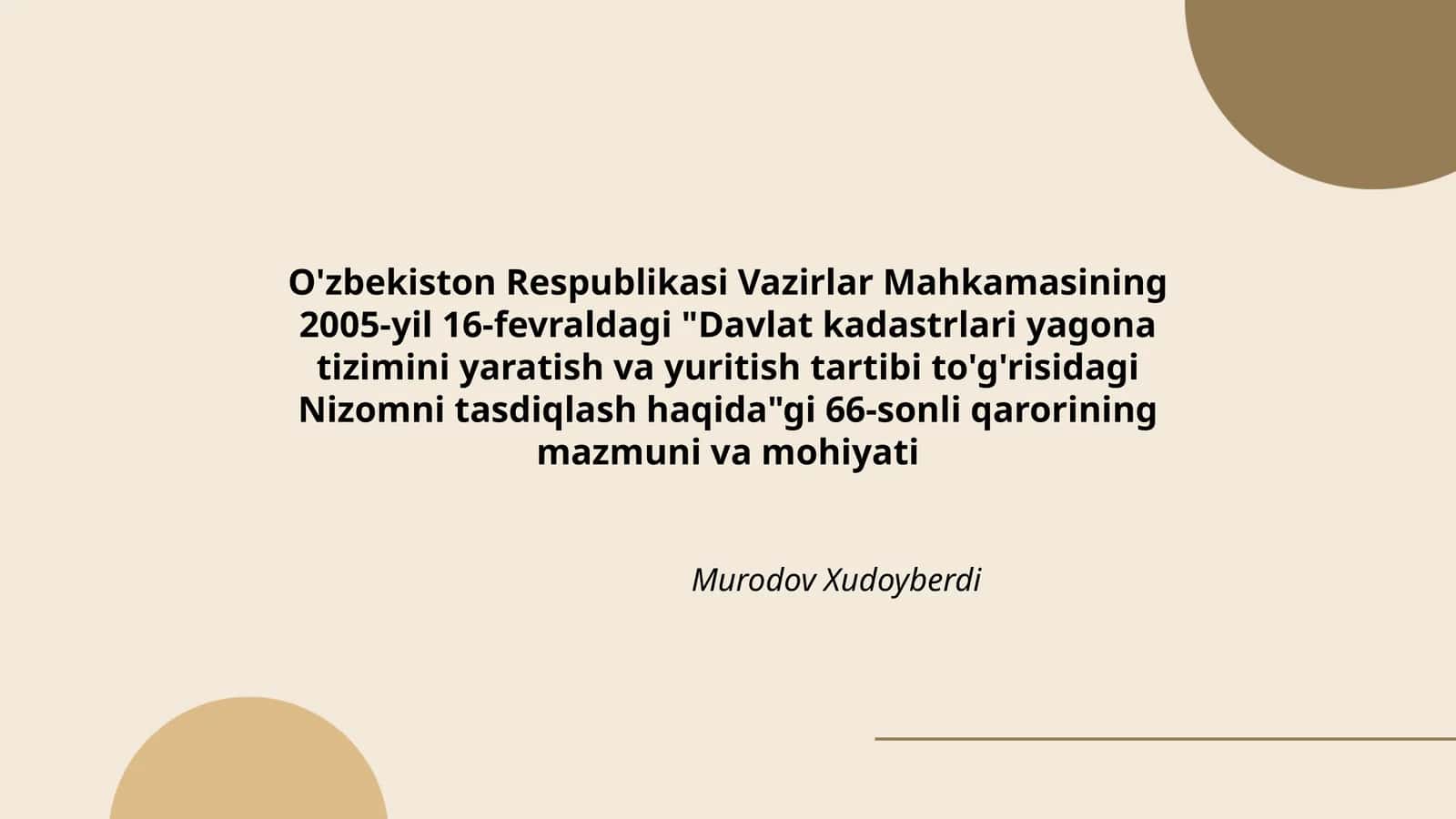 Davlat kadastrlari yagona tizimini yaratish va yuritish tartibi to'g'risidagi Nizomni tasdiqlash haqida