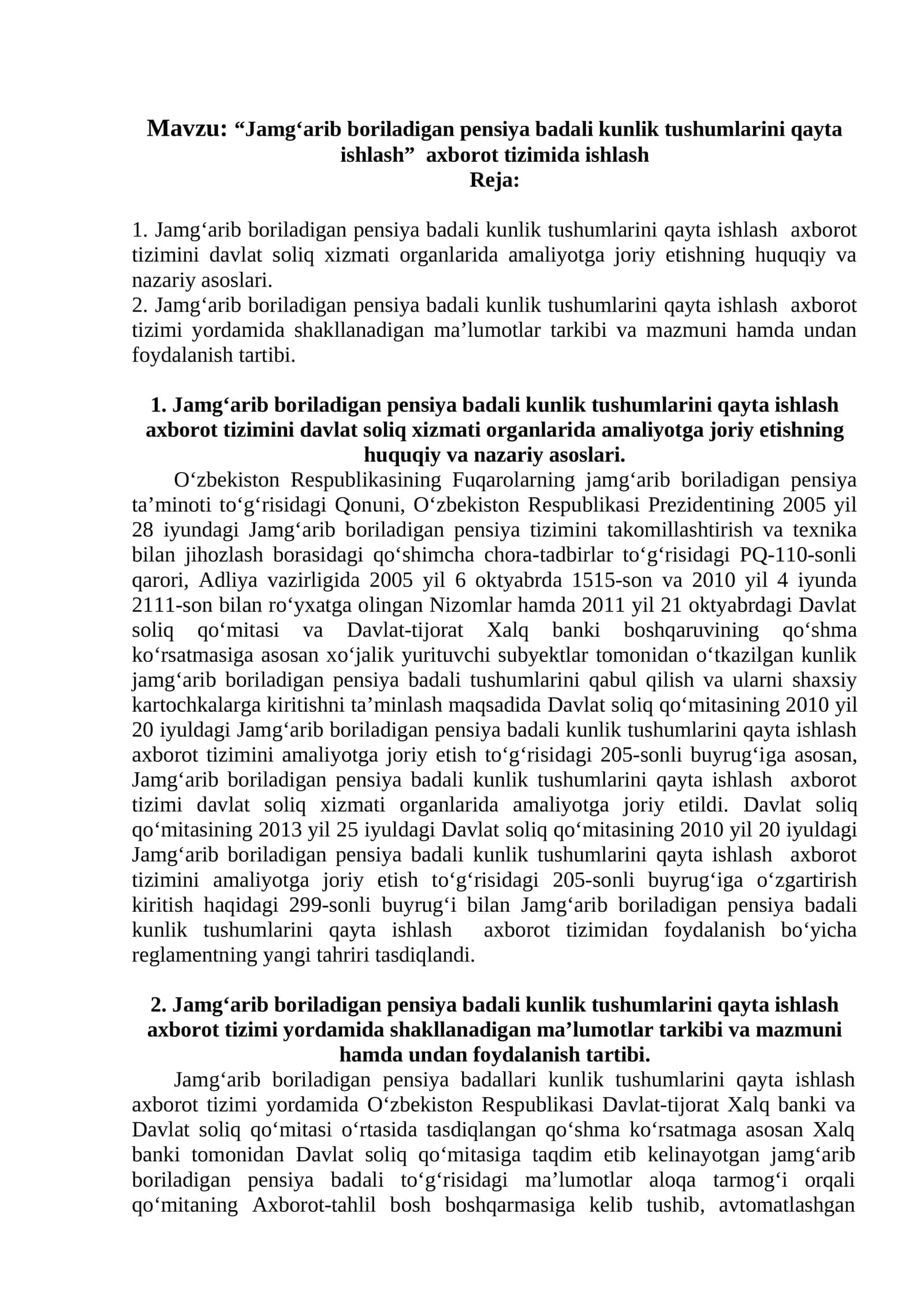 Jamg'arib boriladigan pensiya badali kunlik tushumlarini qayta ishlash