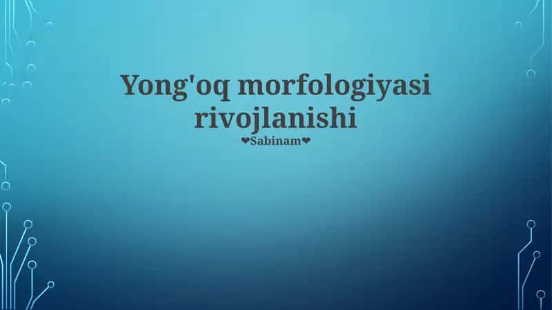 Yong'oq morfologiyasi rivojlanishi