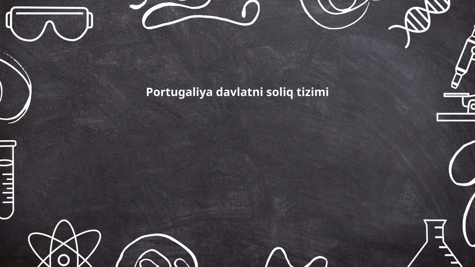 Portugaliya davlatni soliq tizimi