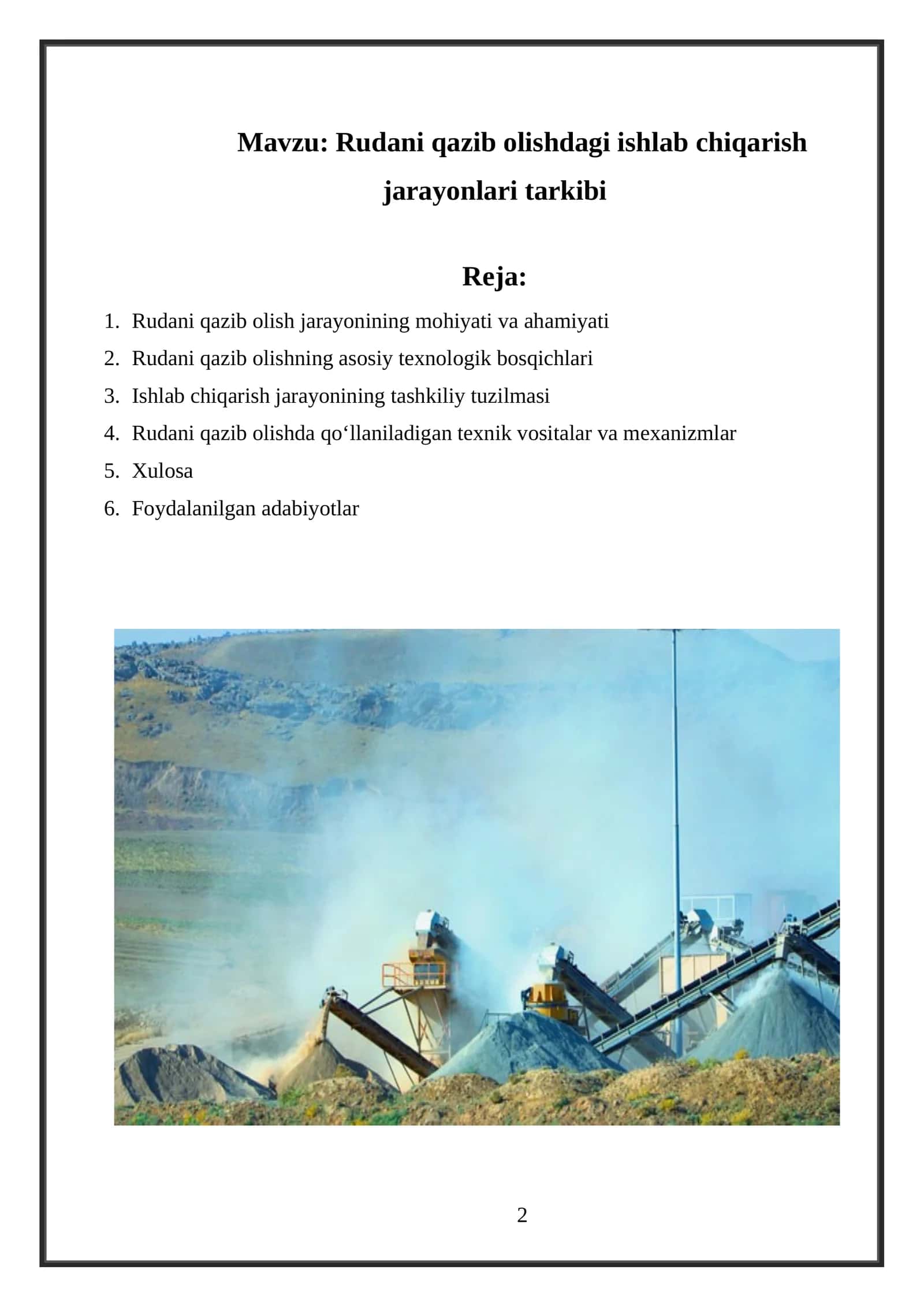Rudani qazib olishdagi ishlab chiqarish jarayonlari tarkibi