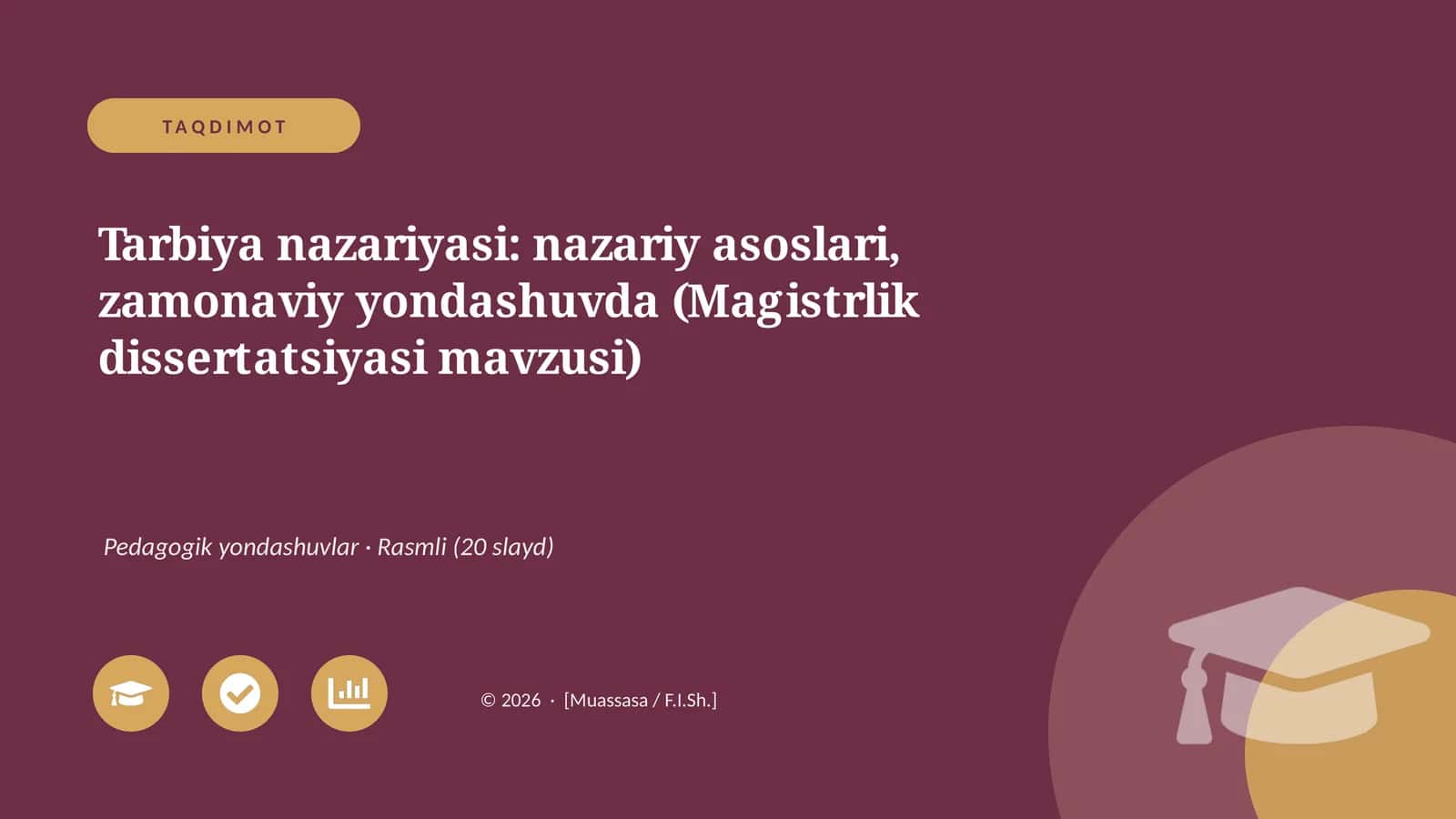 Tarbiya nazariyasi: nazariy asoslari, zamonaviy yondashuvda (Magistrlik dissertatsiyasi mavzusi)