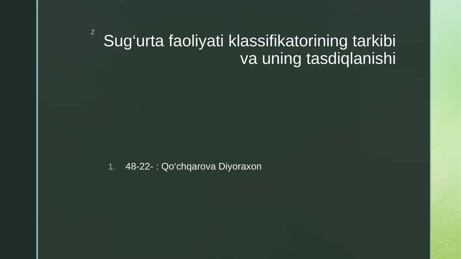 Sug‘urta faoliyati klassifikatorining tarkibi va uning tasdiqlanishi