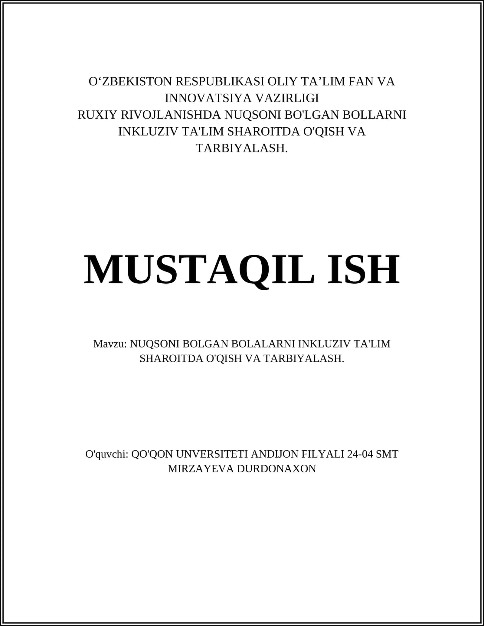 NUQSONI BOLGAN BOLALARNI INKLUZIV TA'LIM SHAROITDA O'QISH VA TARBIYALASH