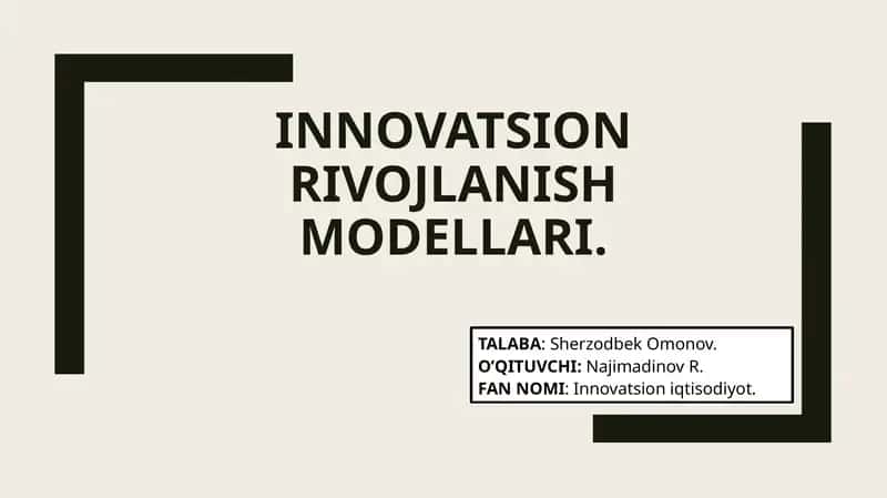 INNOVATSION RIVOJLANISH MODELLARI