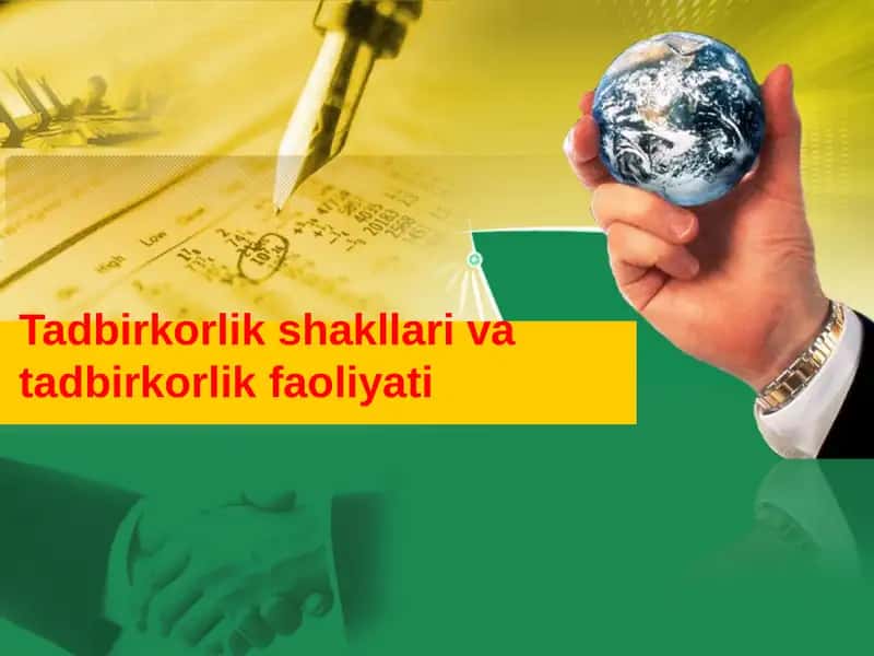 Tadbirkorlik shakllari va tadbirkorlik faoliyati