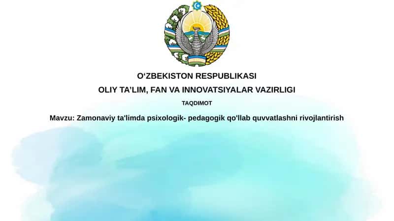 Zamonaviy ta'limda psixologik-pedagogik qo'llab-quvvatlashni rivojlantirish