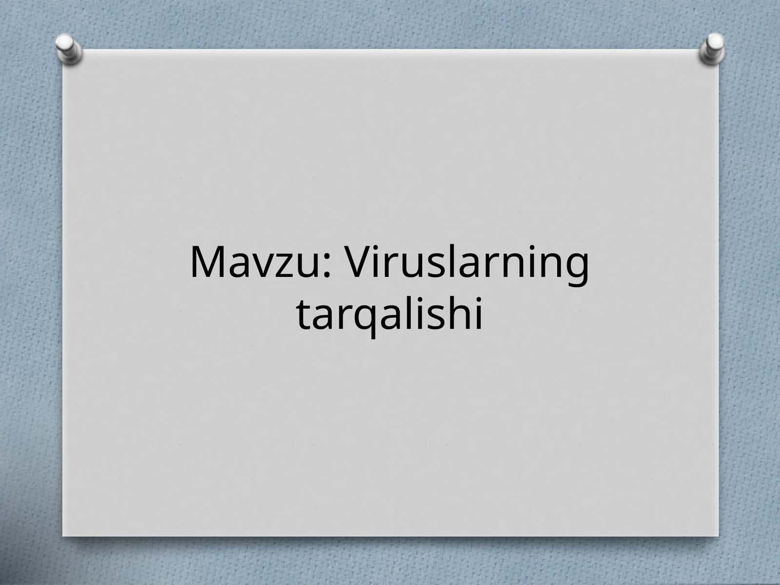 Viruslarning tarqalishi