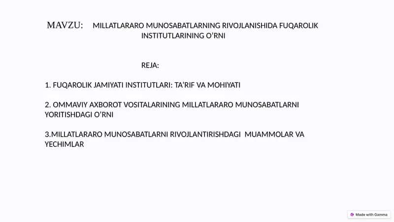 MILLATLARARO MUNOSABATLARNING RIVOJLANISHIDA FUQAROLIK INSTITUTLARINING O’RNI