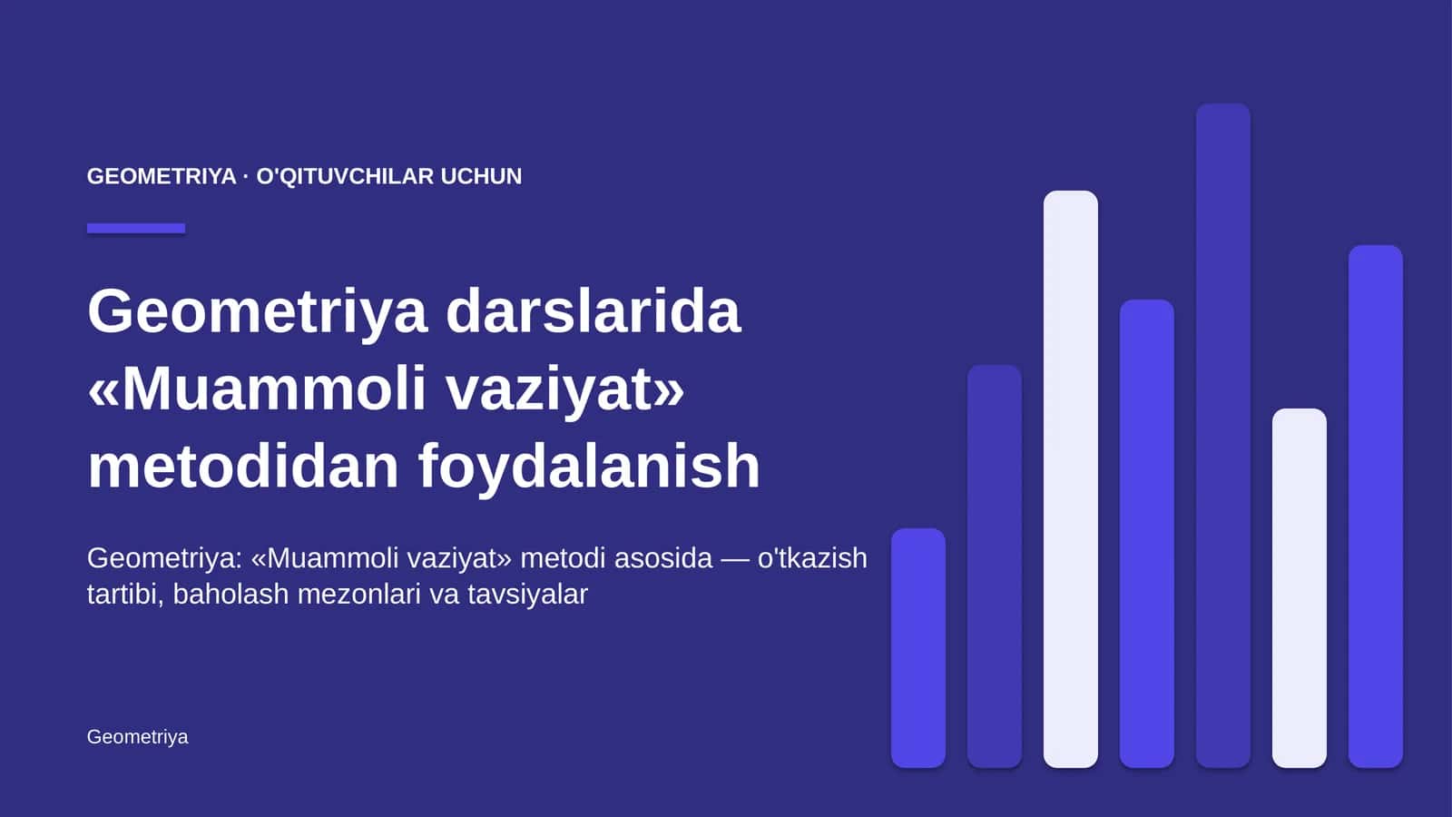 geometriya darslarida muammoli vaziyat metodidan foydalanish 2810