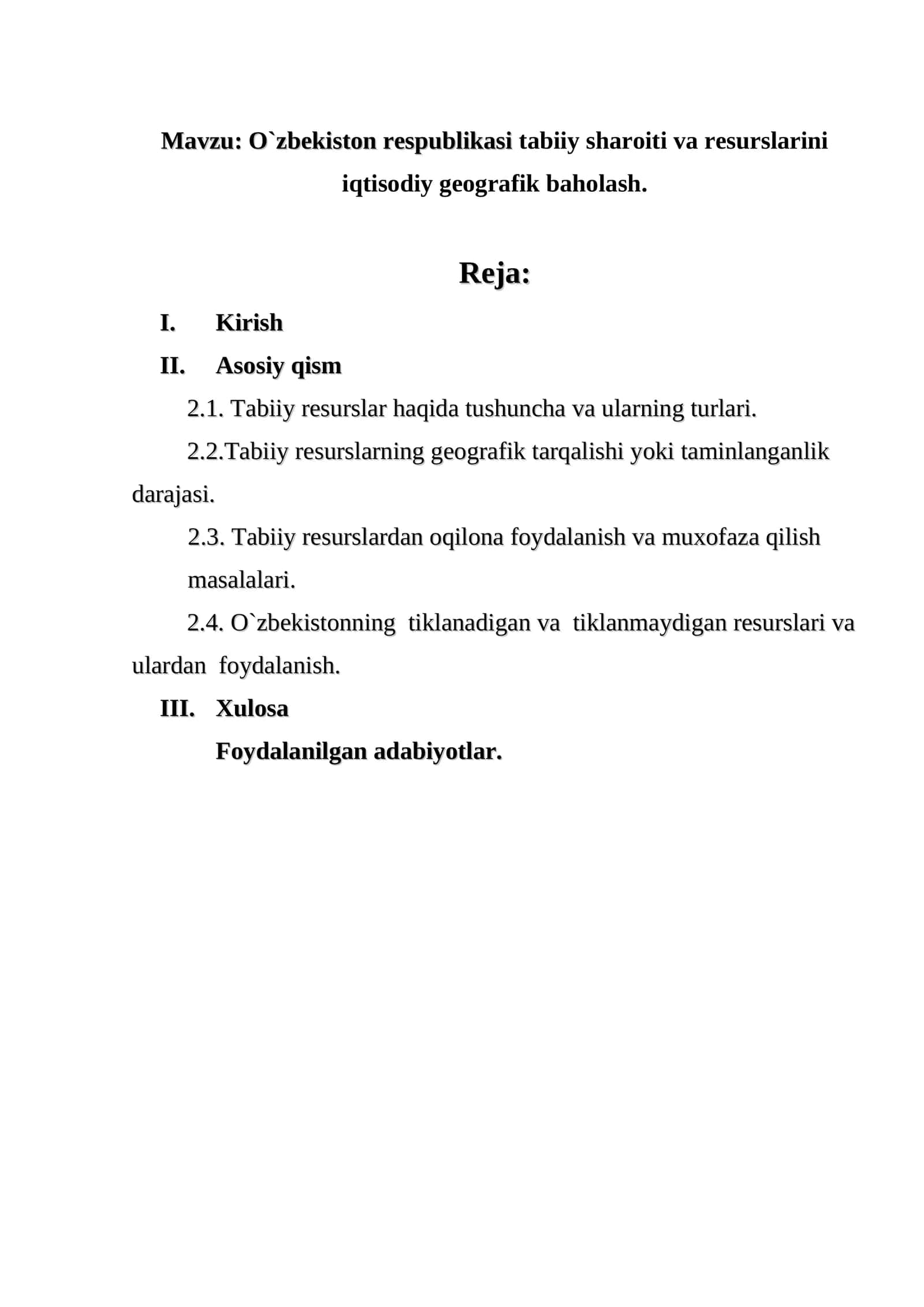 O`zbekiston respublikasi tabiiy sharoiti va resurslarini iqtisodiy geografik baholash