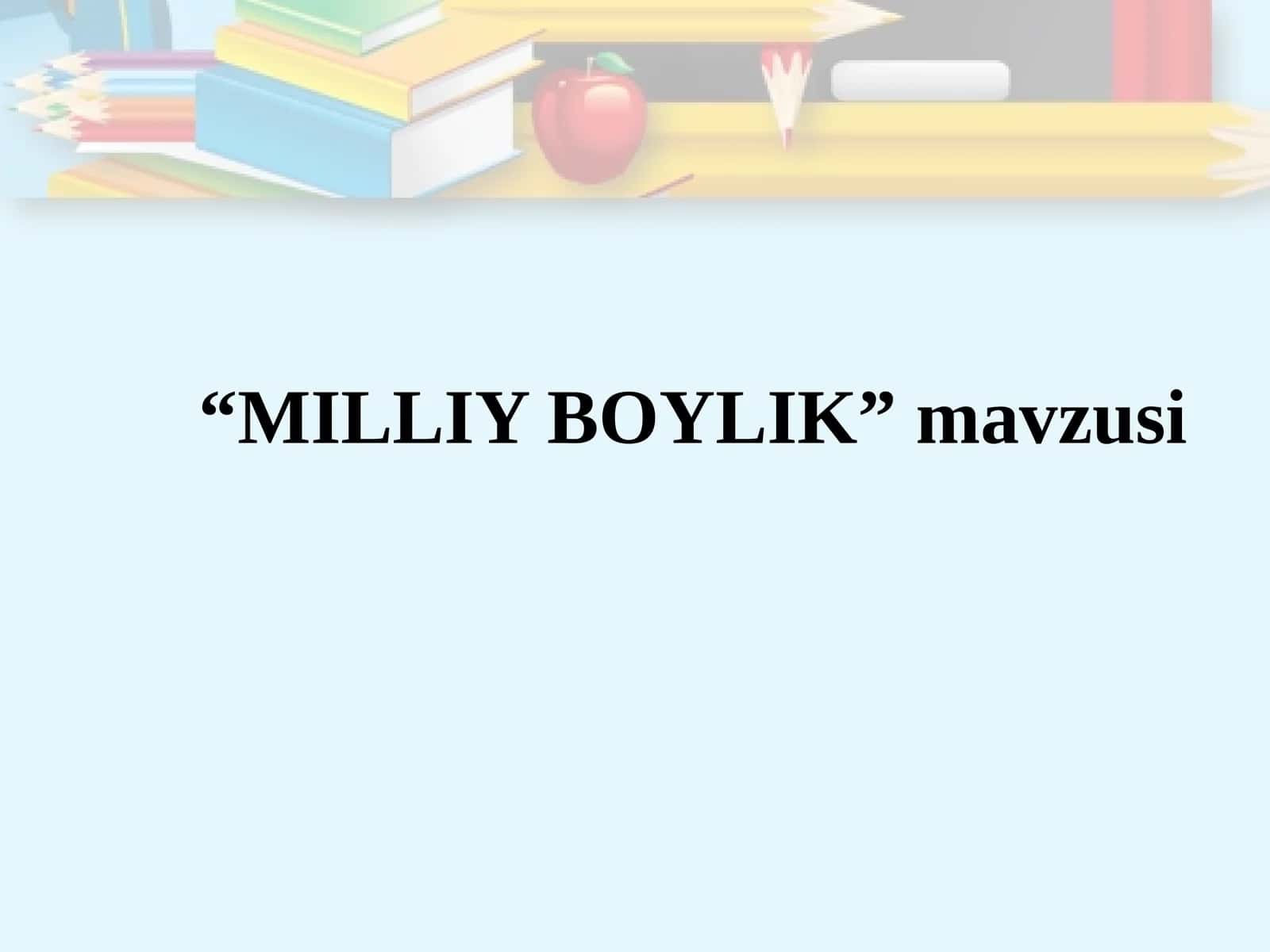 MILLIY BOYLIK STATISTIKASI