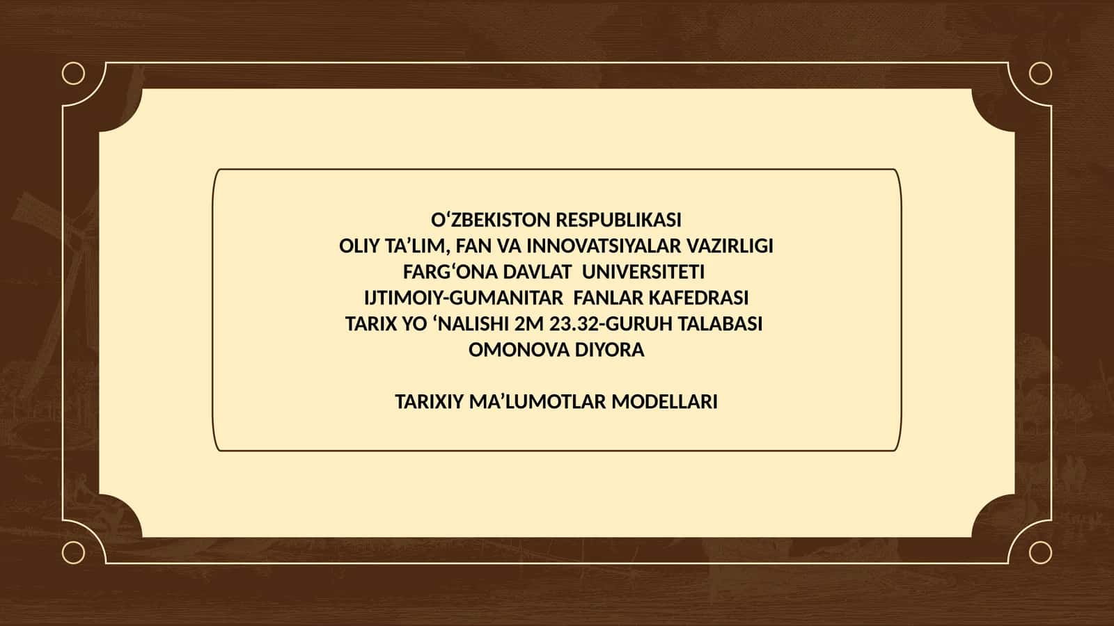 TARIXIY MA’LUMOTLAR MODELLARI