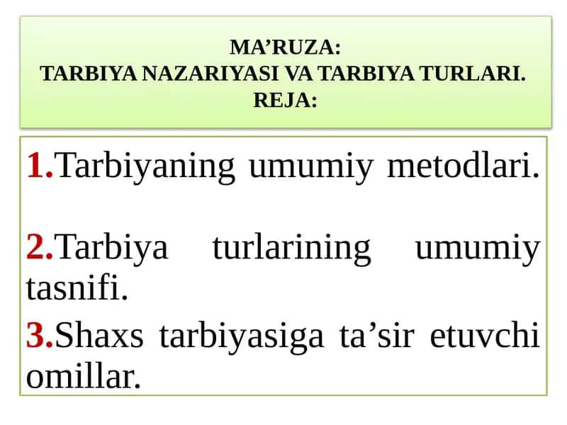 Tarbiyaning umumiy metodlari