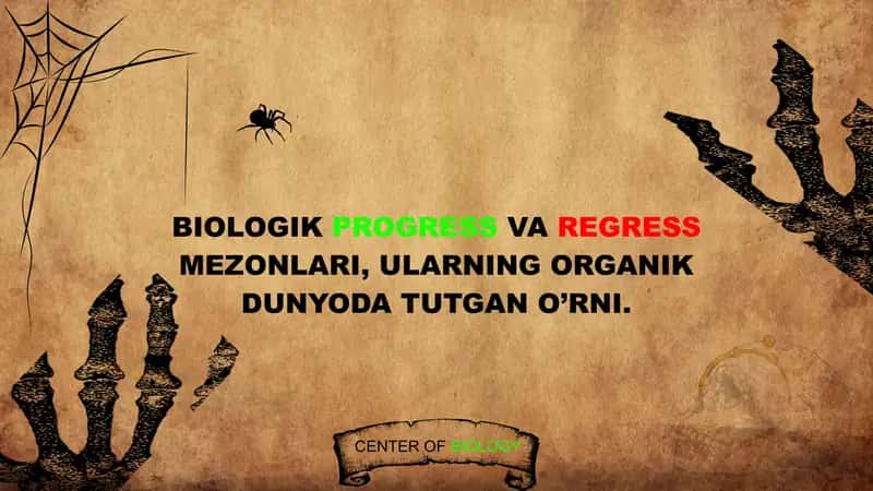 Biologik progress va regress mezonlari
