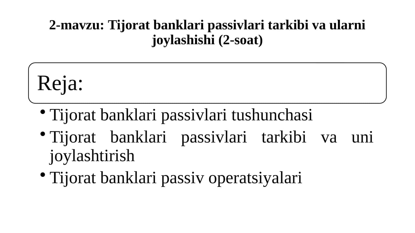 Tijorat banklari passivlari tarkibi va ularni joylashishi