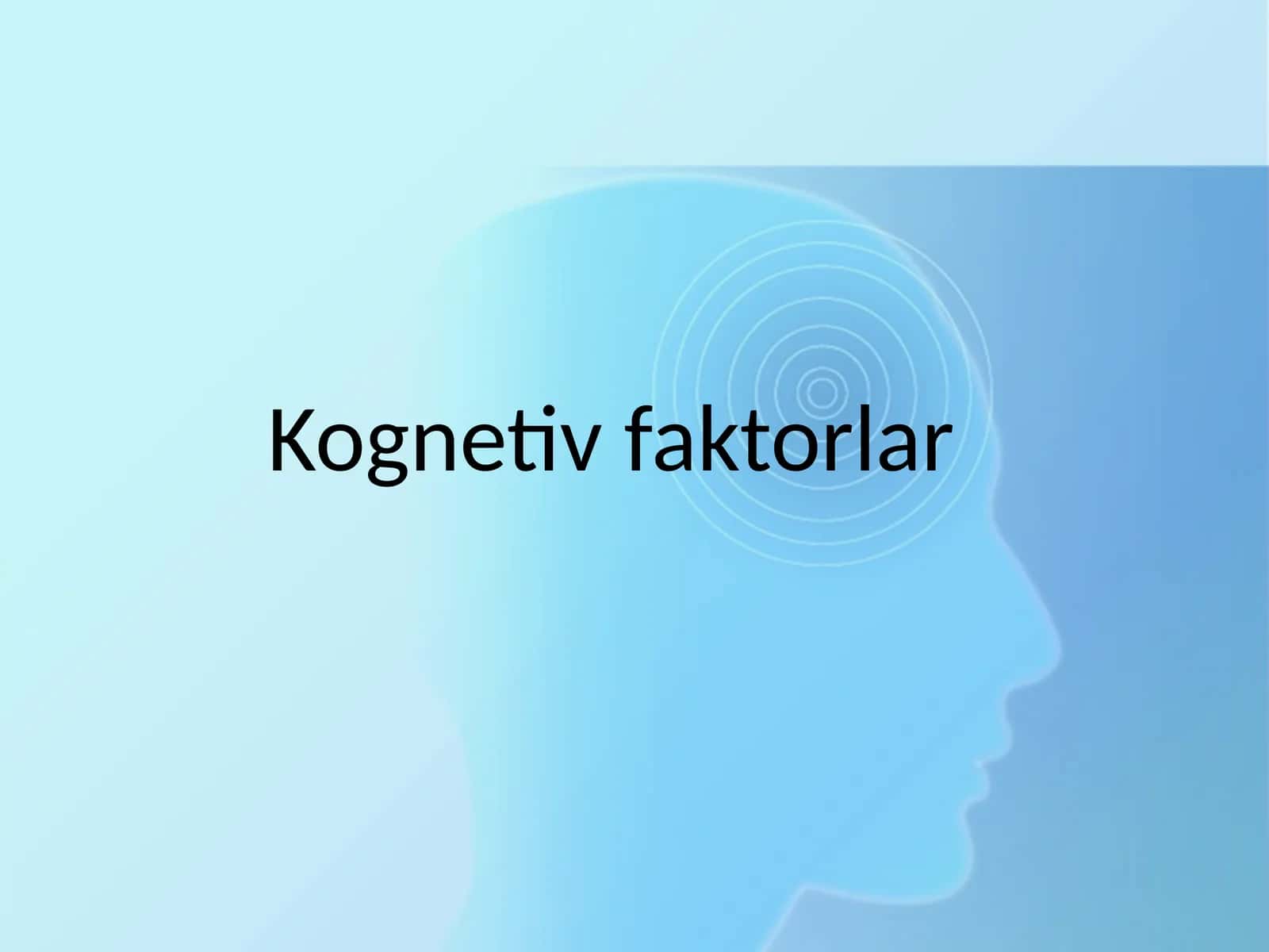 Kognetivfaktorlar