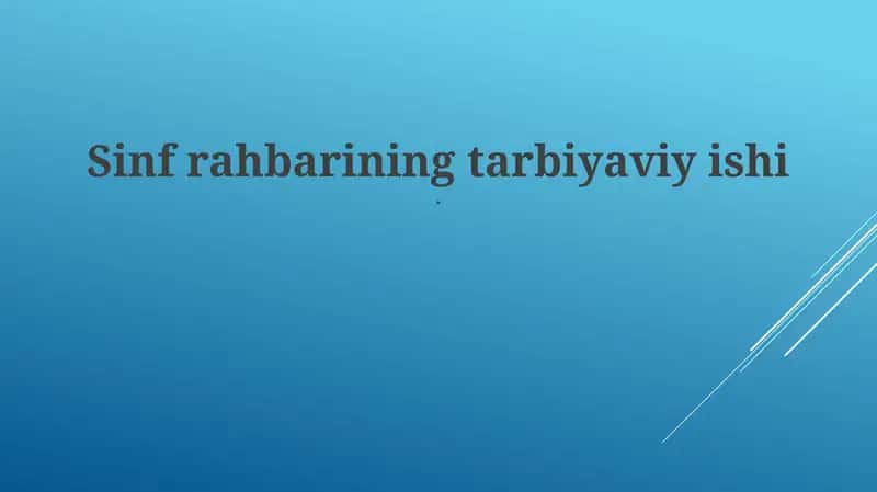 Sinf rahbarining tarbiyaviy ishi