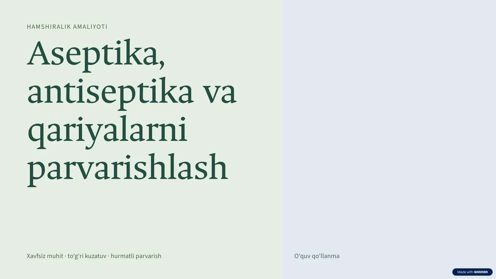 Aseptika va antiseptika prinsiplari hamda qariyalarni parvarishlash
