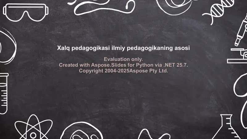 Xalq pedagogikasi ilmiy pedagogikaning asosi