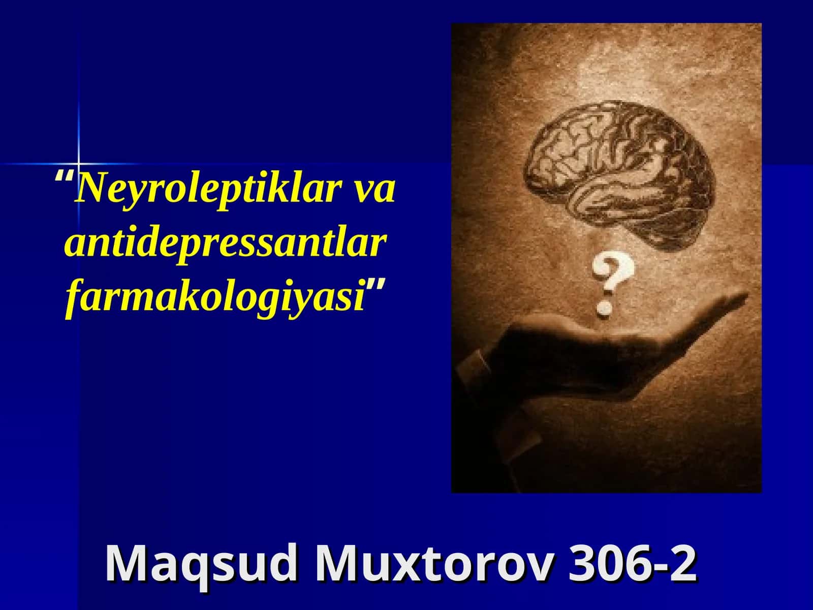 Neyroleptiklar va antidepressantlar farmakologiyasi