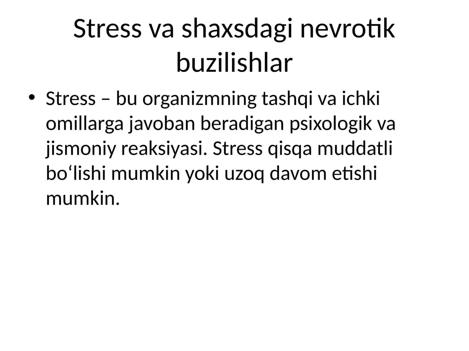 Stress va shaxsdagi nevrotik buzilishlar