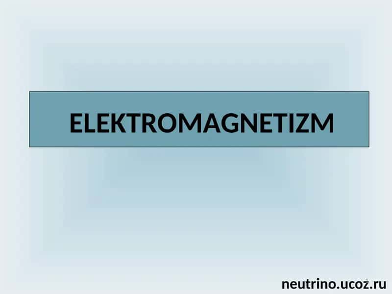 ELEKTROMAGNETIZM
