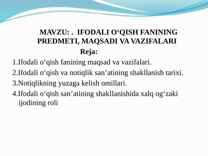 IFODALI O'QISH FANINING PREDMETI, MAQSADI VA VAZIFALARI