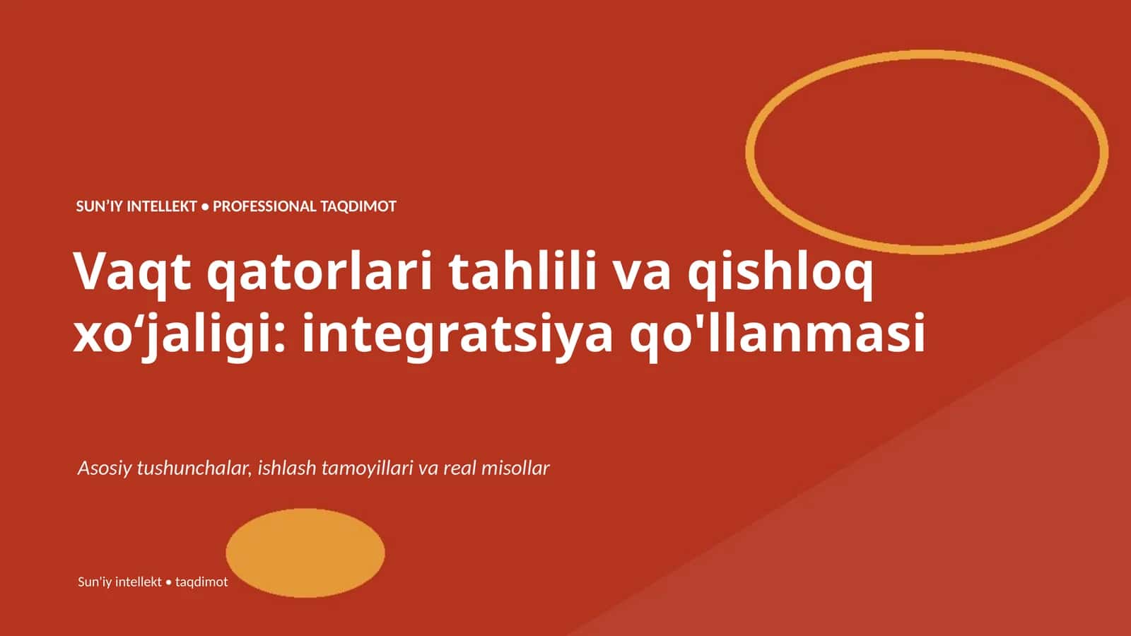Vaqt qatorlari tahlili va qishloq xoʻjaligi: integratsiya qo'llanmasi
