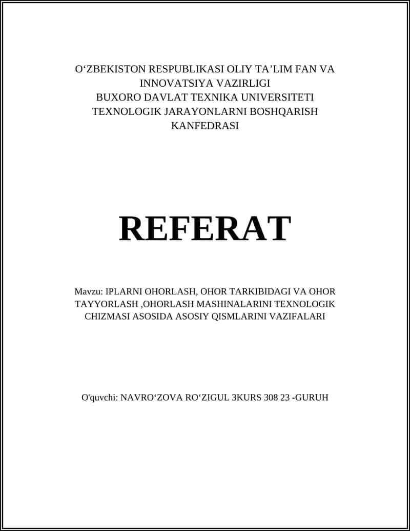 IPLARNI OHORLASH, OHOR TARKIBIDAGI VA OHOR TAYYORLASH,OHORLASH MASHINALARINI TEXNOLOGIK CHIZMASI