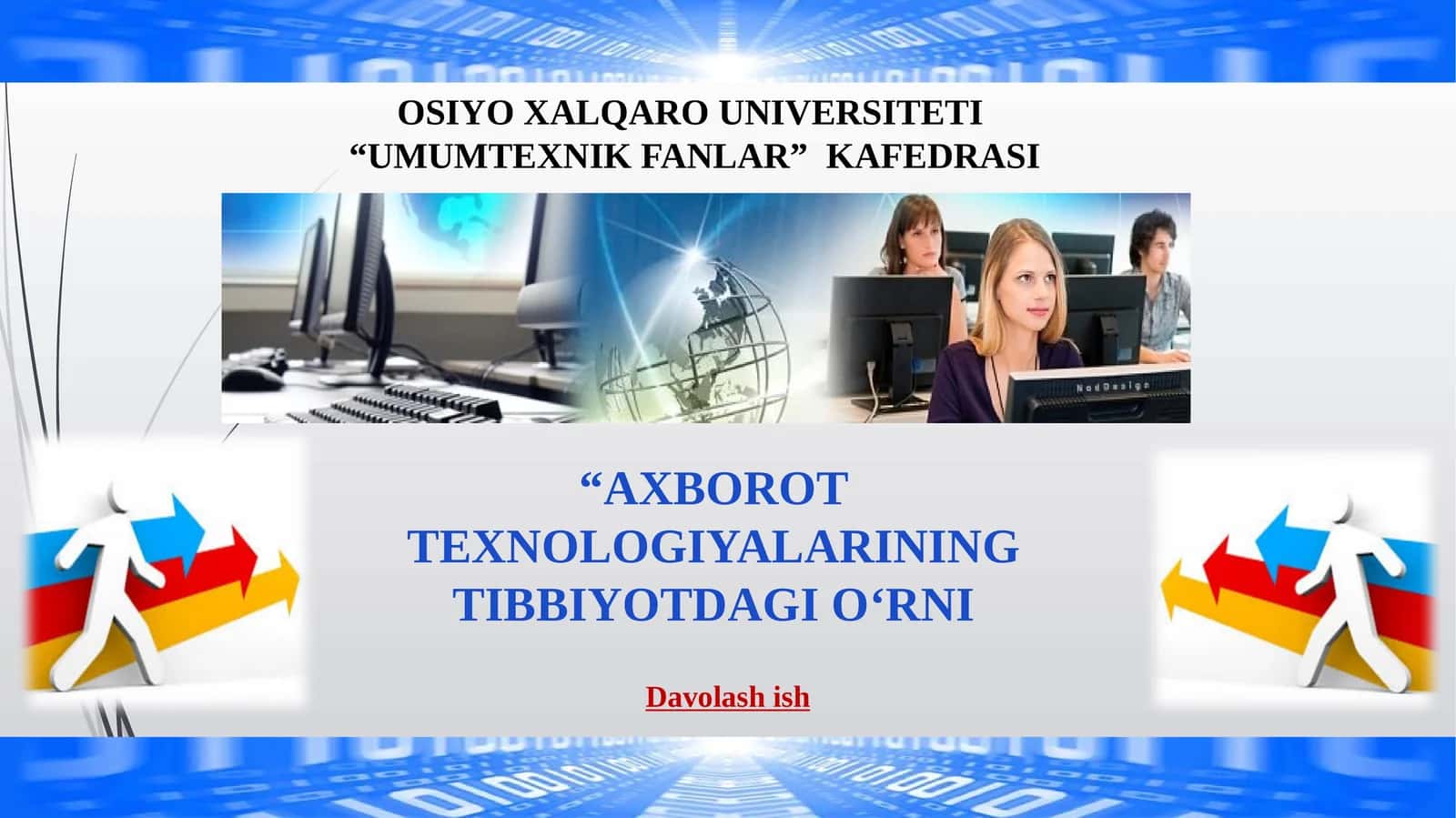 AXBOROT TEXNOLOGIYALARINING TIBBIYOTDAGI O‘RNI