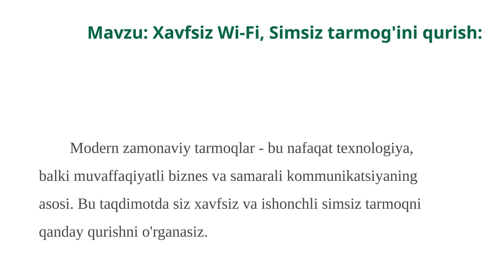 Xavfsiz Wi-Fi, Simsiz Tarmoqni Qurish