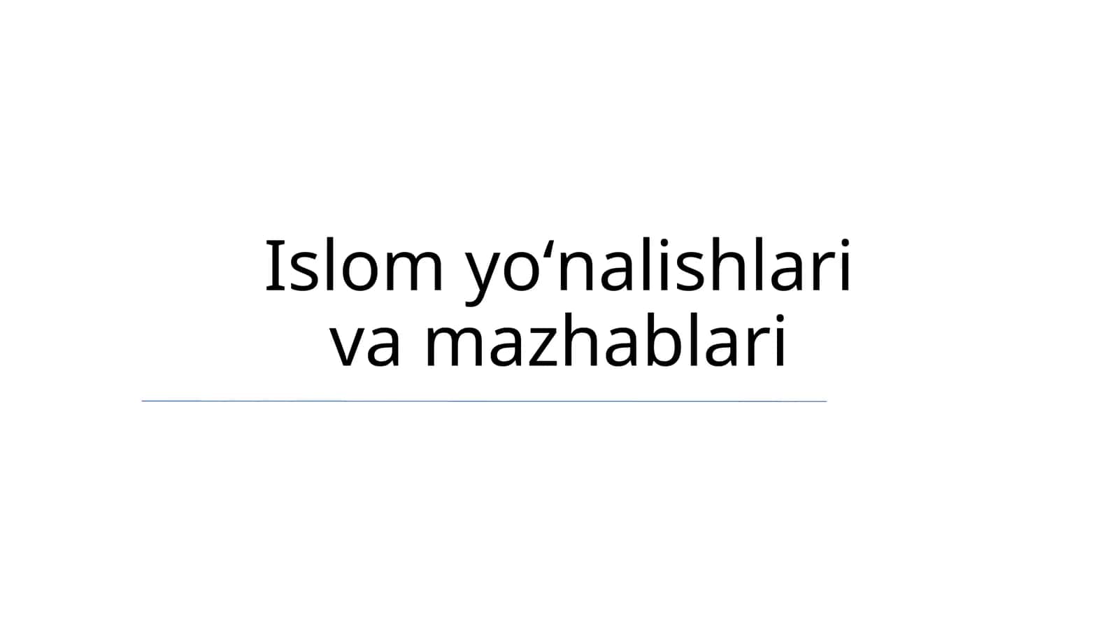Islom yoʻnalishlari va mazhablari