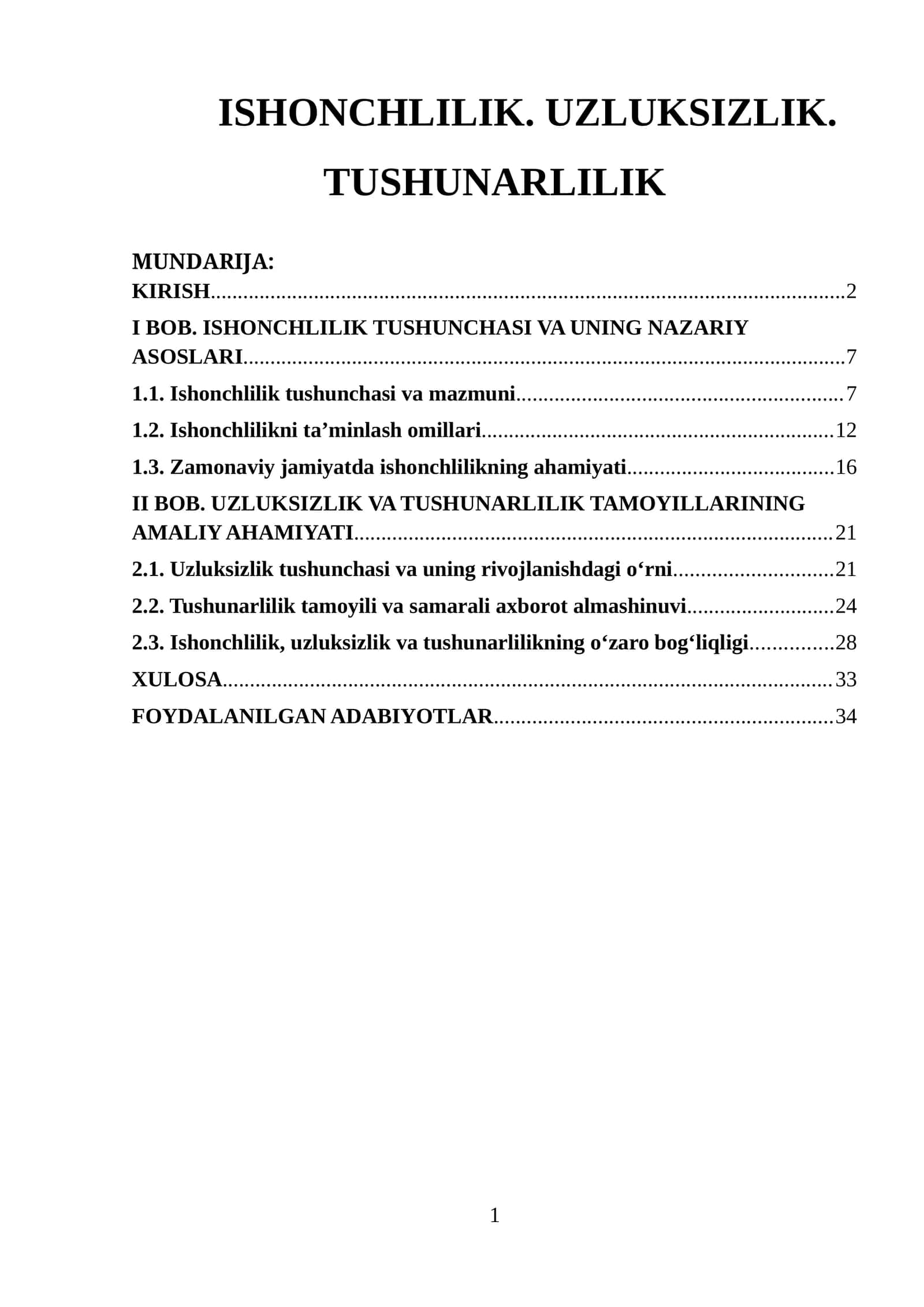 ISHONCHLILIK. UZLUKSIZLIK. TUSHUNARLILIK
