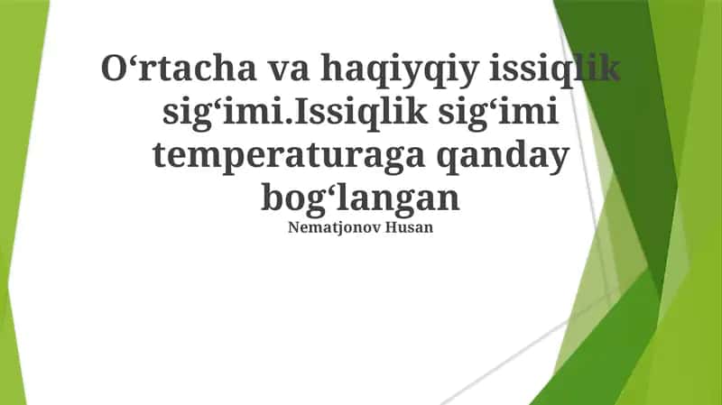 O'rtacha va Haqiqiy Issiqlik Sig'imi
