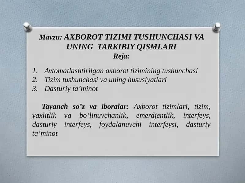 AXBOROT TIZIMI TUSHUNCHASI VA UNING TARKIBIY QISMLARI