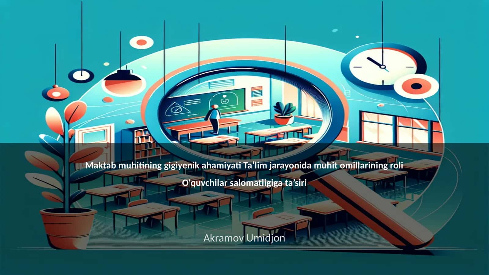 Maktab muhitining gigiyenik ahamiyati