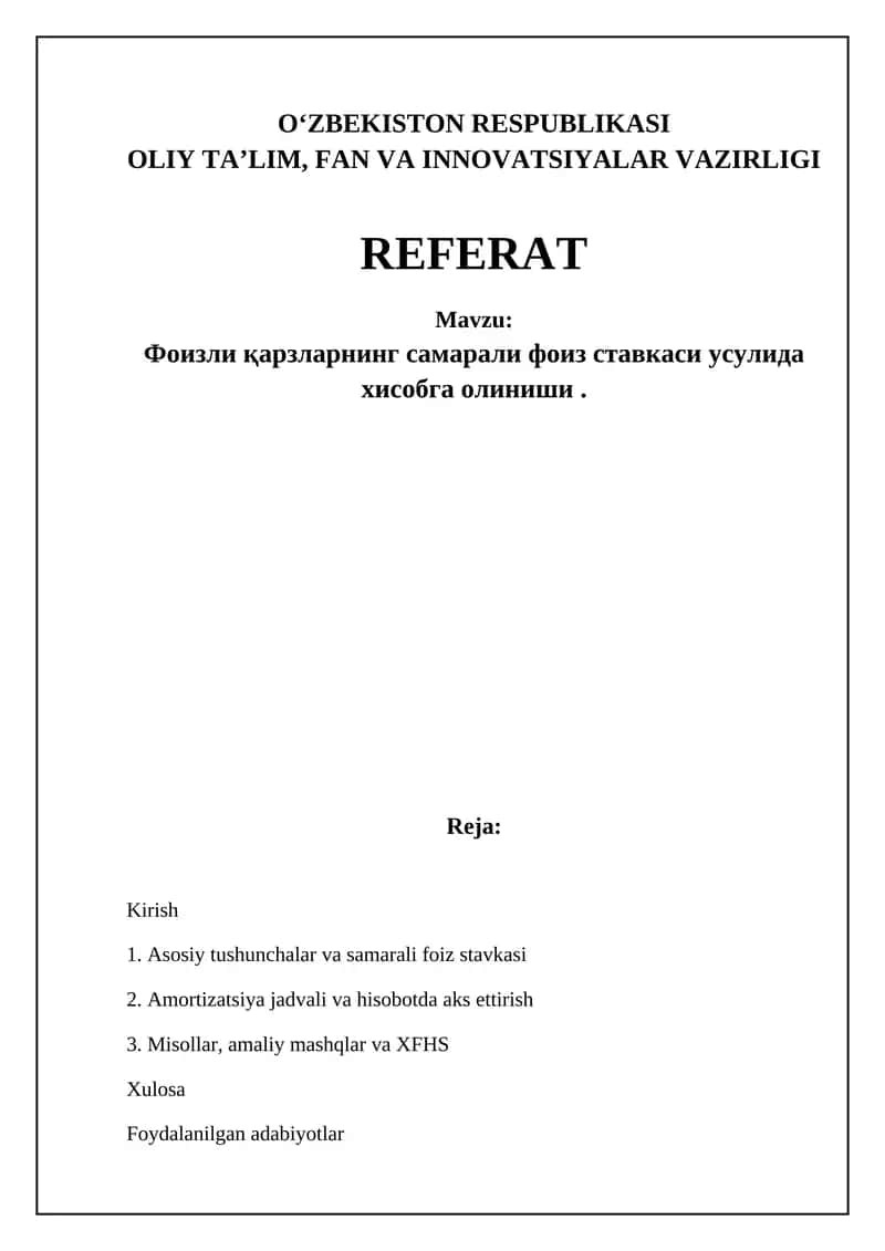 Фоизли қарзларнинг самарали фоиз ставкаси усулида хисобга олиниши