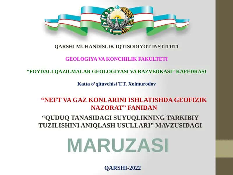 QUDUQ TANASIDAGI SUYUQLIKNING TARKIBIY TUZILISHINI ANIQLASH USULLARI