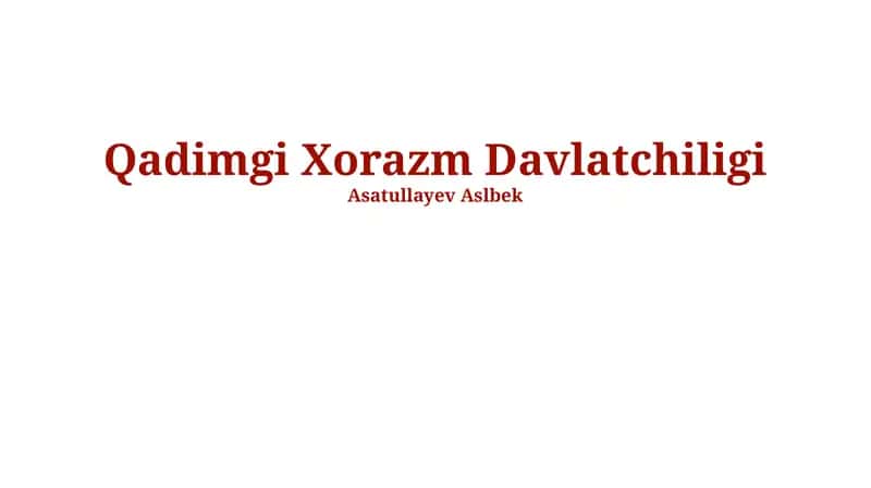 Qadimgi Xorazm Davlatchiligi