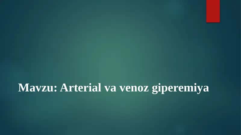 Arterial va venoz giperemiya
