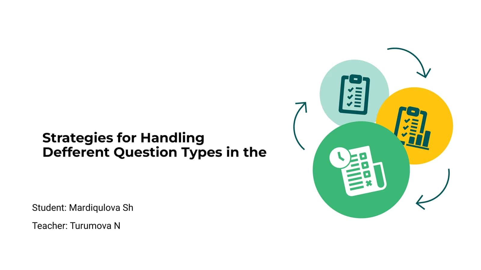 Strategies for Handling Different Question Types in the Student