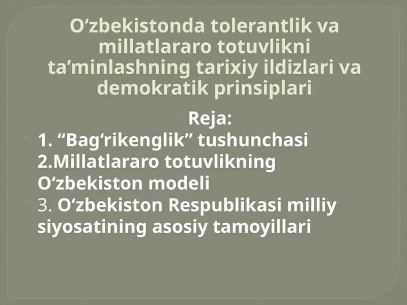 O‘zbekistonda tolerantlik va millatlararo totuvlikni ta’minlashning tarixiy ildizlari va demokratik prinsiplari