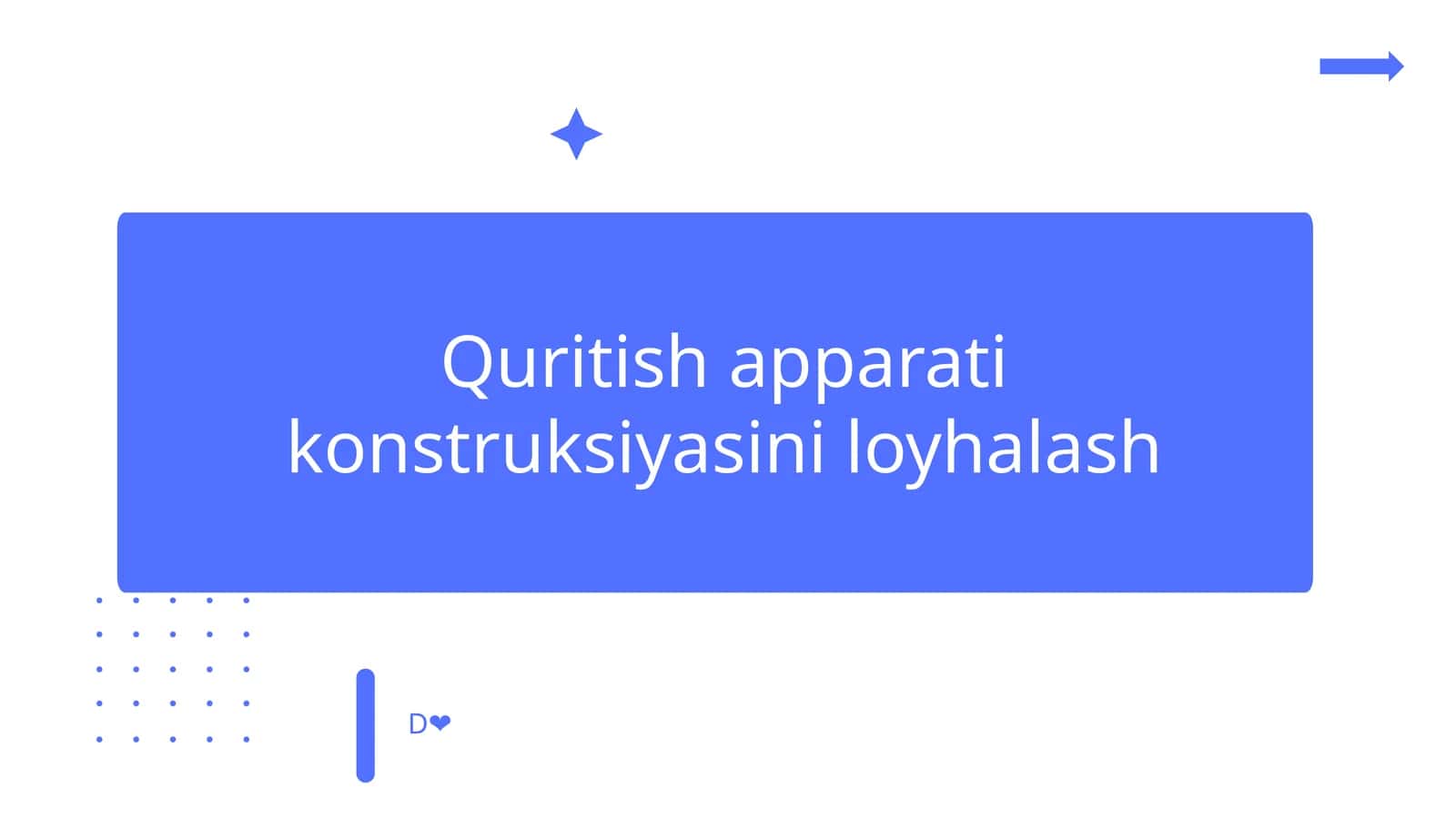 Quritish apparati konstruksiyasini loyhalash