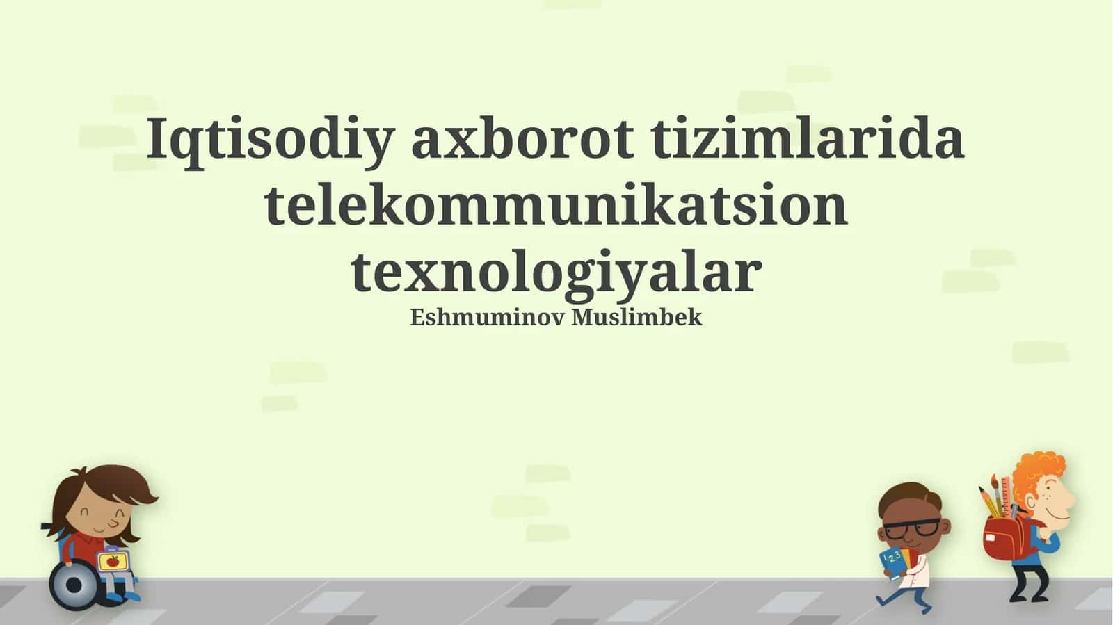Iqtisodiy axborot tizimlarida telekommunikatsion texnologiyalar