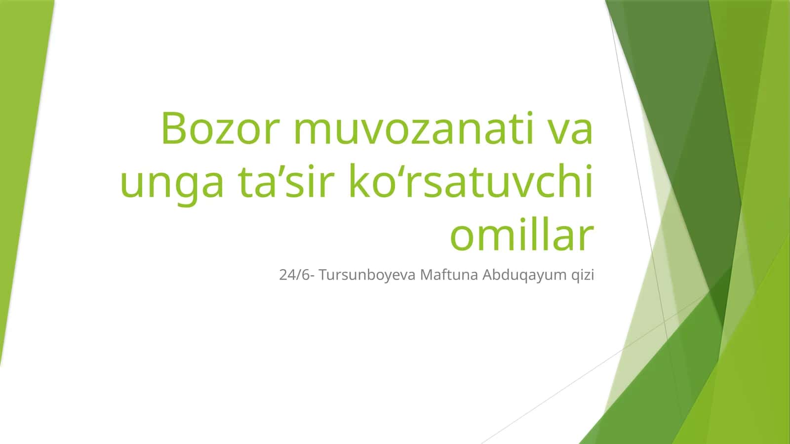 Bozor muvozanati va unga ta’sir ko‘rsatuvchi omillar