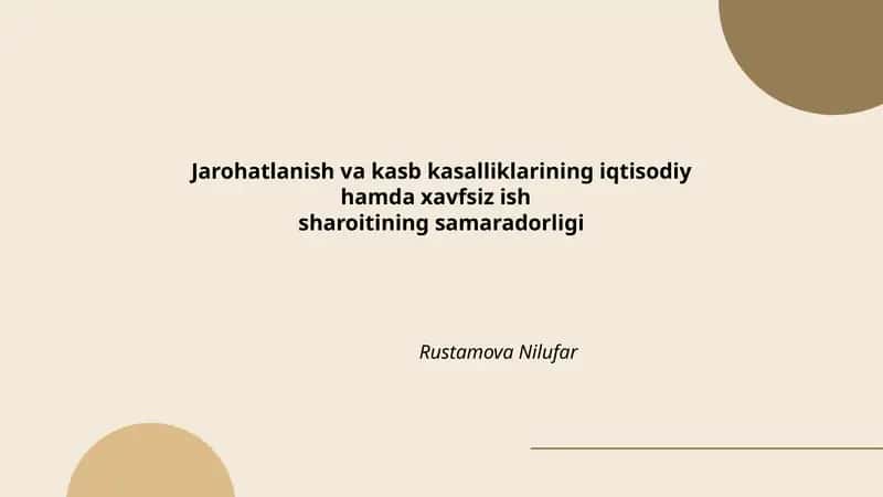 Jarohatlanish va kasb kasalliklarining iqtisodiy hamda xavfsiz ish sharoitining samaradorligi
