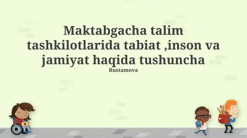 Maktabgacha Ta'lim Muassasalarida Ekologik Tarbiya