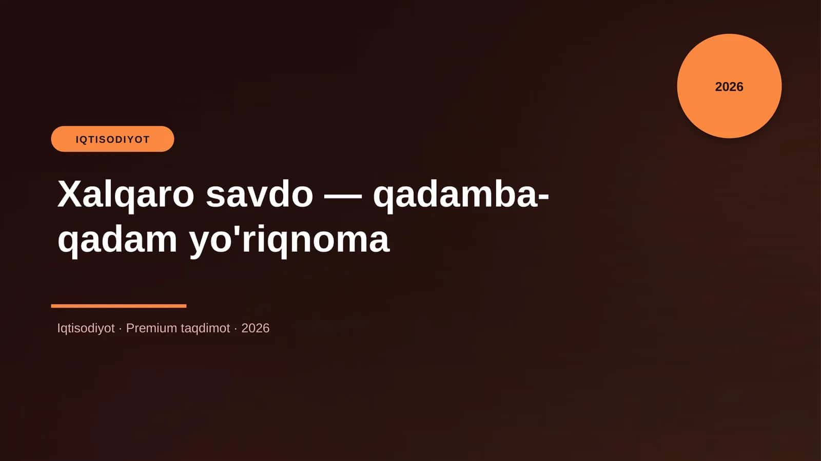 Xalqaro savdo — qadamba-qadam yo'riqnoma
