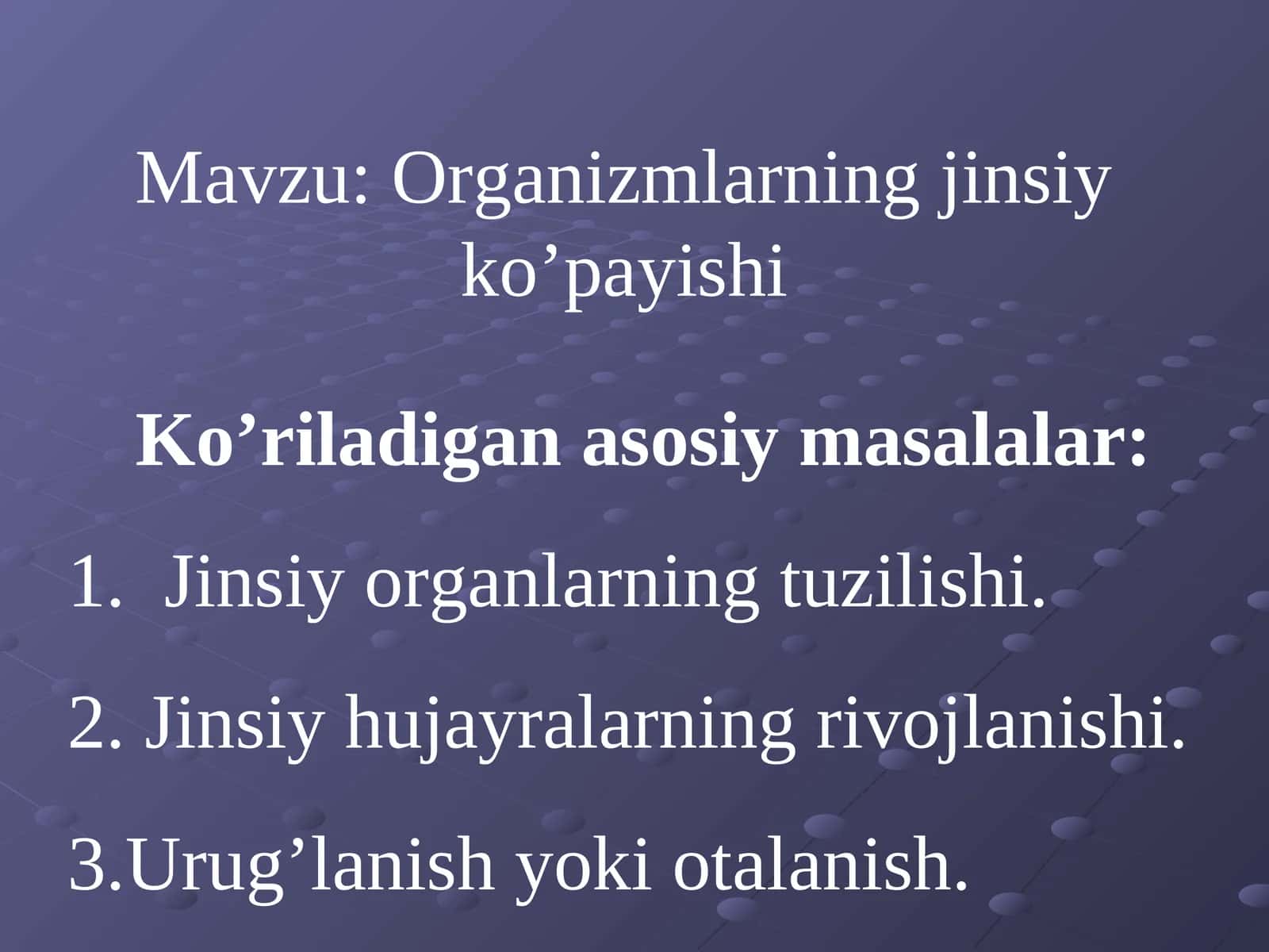 Organizmlarning jinsiy ko’payishi